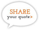Share Your Quote